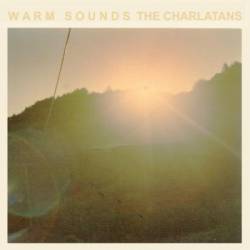 The Charlatans : Warm Sounds